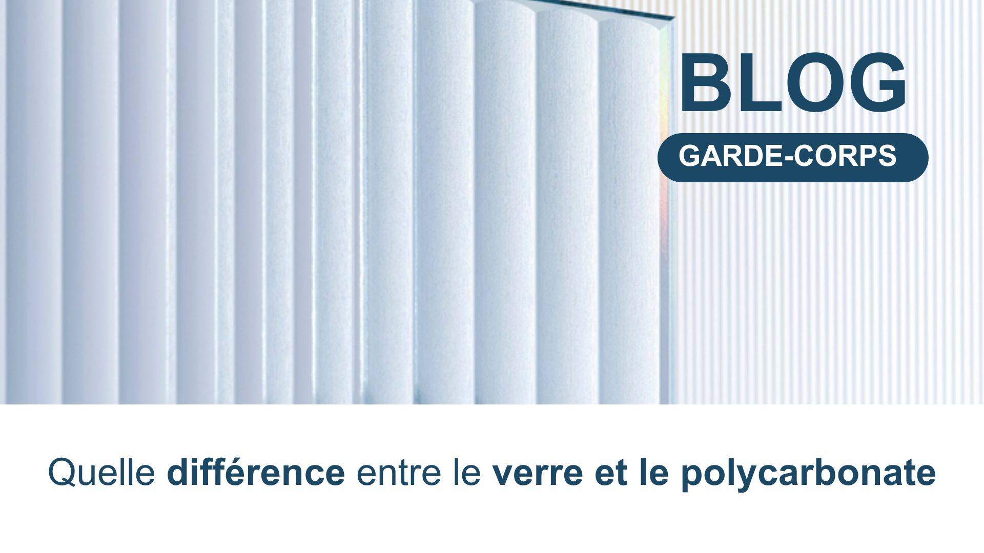 différence verre vs polycarbonate